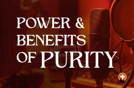 The Power and Benefits of Purity: Unlocking Spiritual Freedom