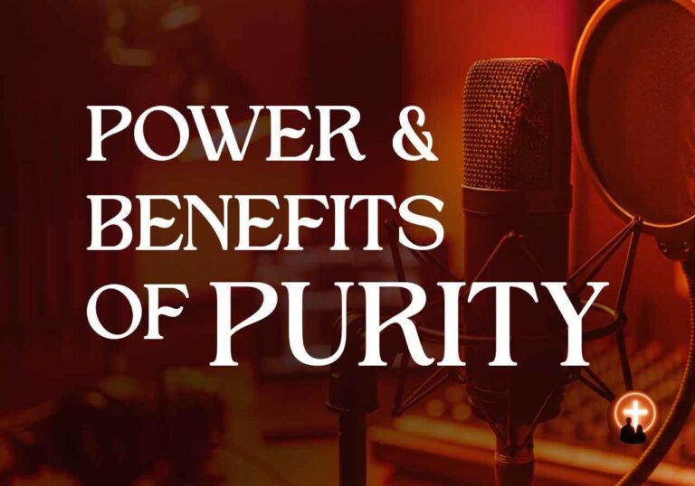 The Power and Benefits of Purity: Unlocking Spiritual Freedom