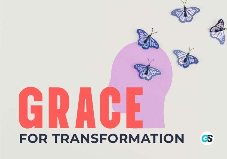 Grace For Transformation